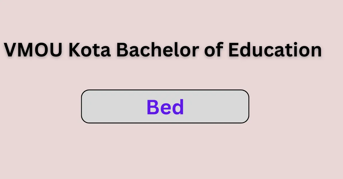 VMOU Kota Bachelor of Education (Bed)
