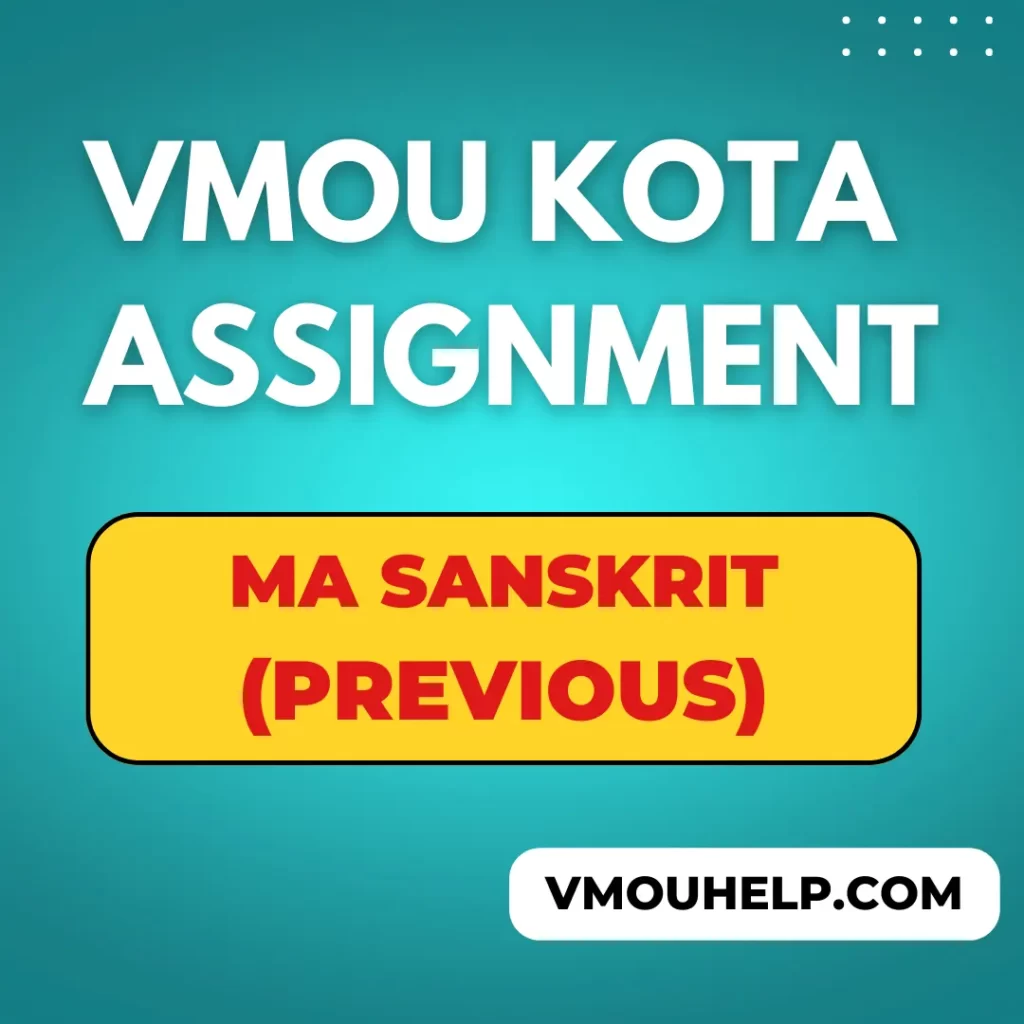 VMOU Kota Master of Arts Sanskrit (Previous) Assignment 