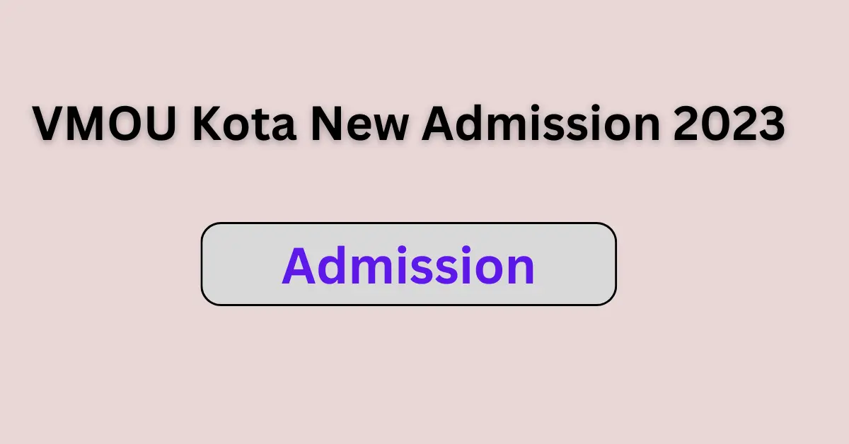 VMOU Kota New Admission 2023