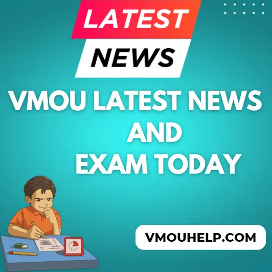 VMOU Latest News and Exam Today 2023